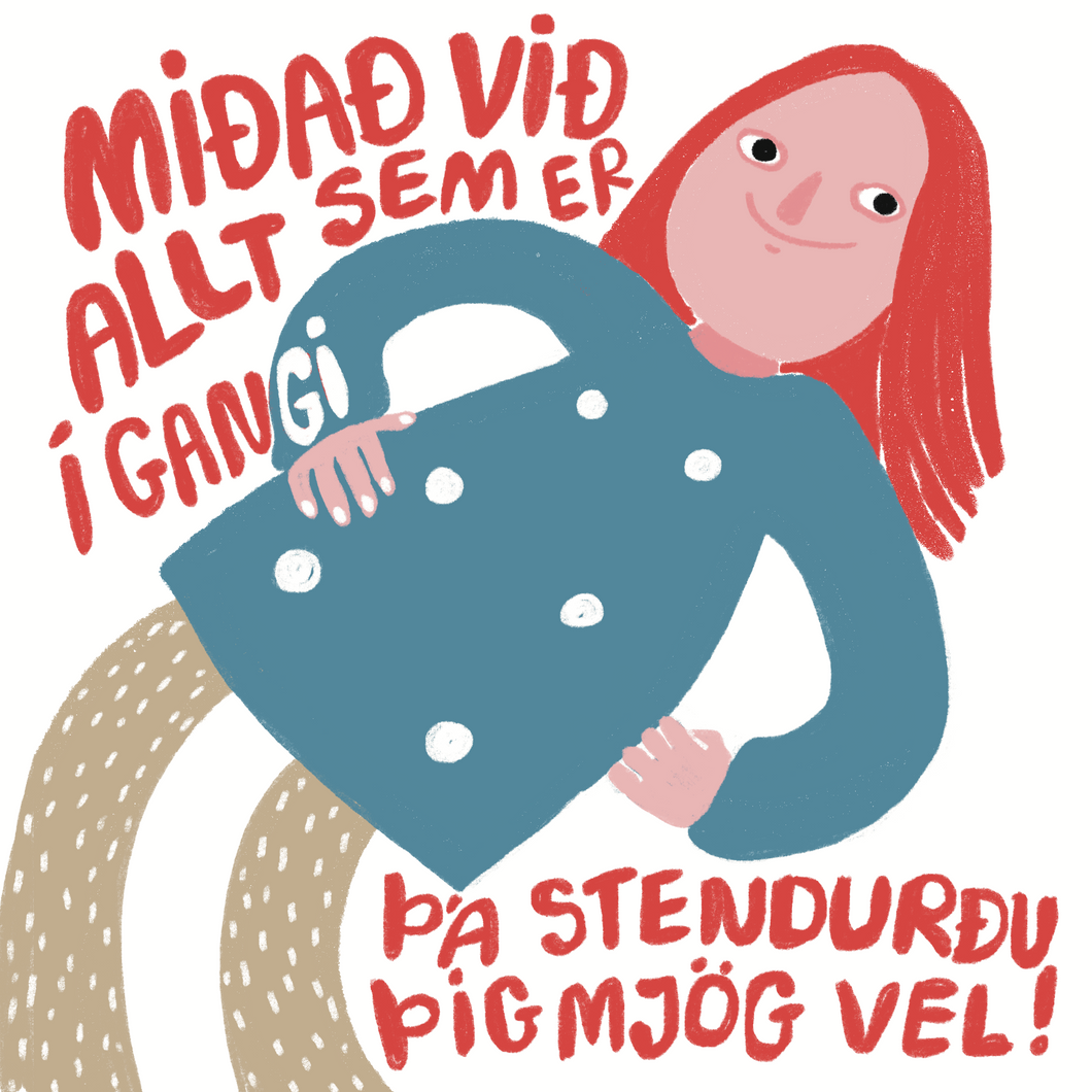 Stendur þig mjög vel